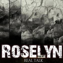 Roselyn : Real Talk